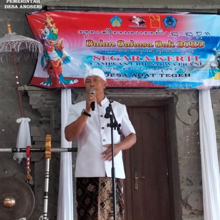 Perbekel Desa Angseri menghadiri undangan Bulan Bahasa Desa Adat Tegeh